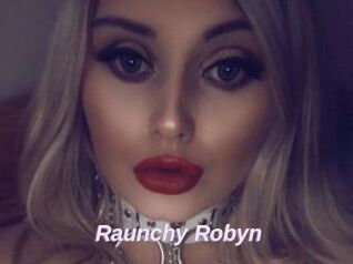 Raunchy_Robyn