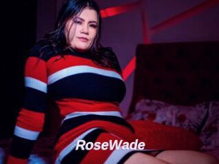 RoseWade