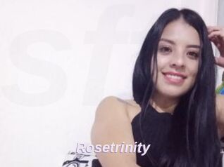 Rosetrinity