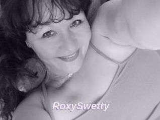 RoxySwetty