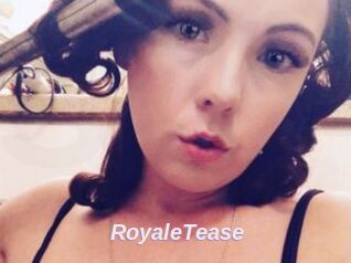 RoyaleTease