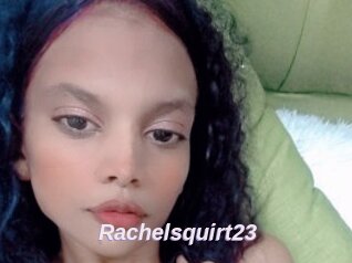 Rachelsquirt23