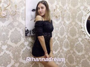 Rihannadream