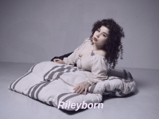 Rileyborn