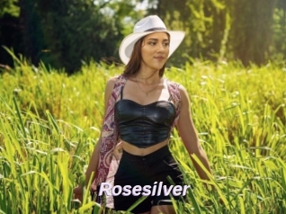 Rosesilver