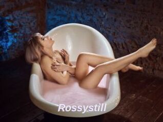 Rossystill