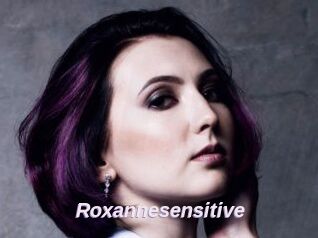 Roxannesensitive