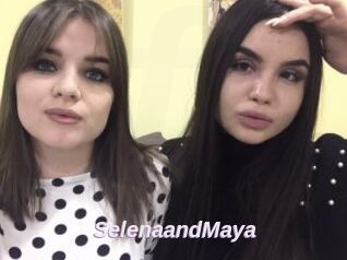 SelenaandMaya