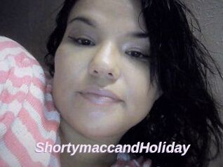Shortymacc_and_Holiday