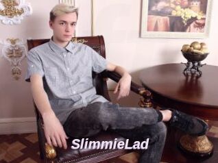 SlimmieLad