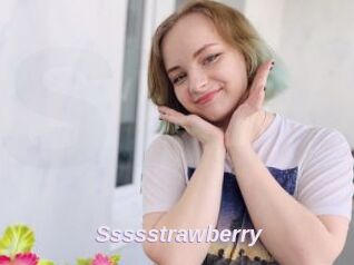 Ssssstrawberry