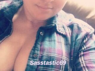 Sasstastic69