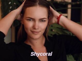 Shycoral