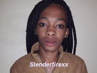 Slenderfirexx
