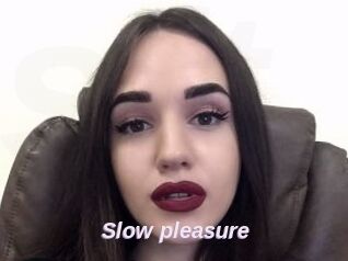 Slow_pleasure