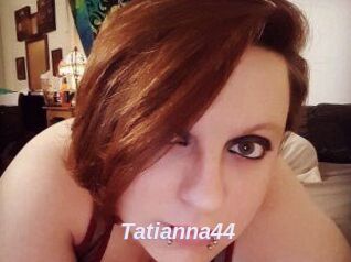 Tatianna44