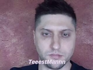 TeeestMannn
