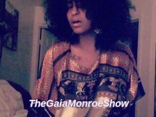 The_GaiaMonroe_Show