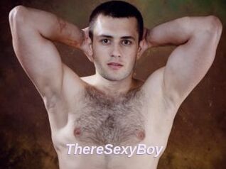 ThereSexyBoy
