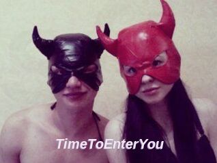 TimeToEnterYou