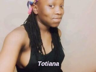 Totiana