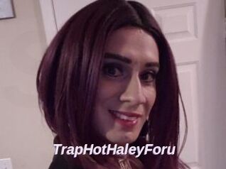 TrapHotHaleyForu