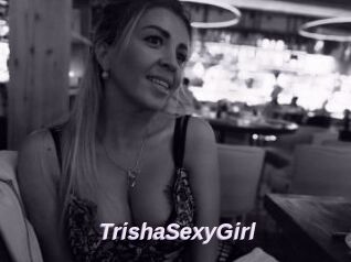 TrishaSexyGirl
