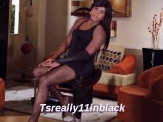 Tsreally11inblack