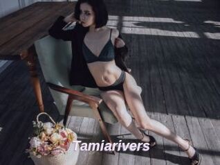 Tamiarivers