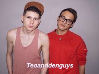 Teoanddenguys