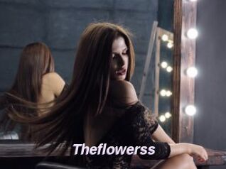Theflowerss