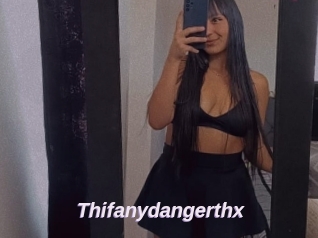 Thifanydangerthx