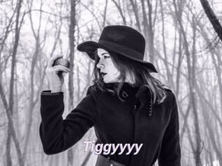 Tiggyyyy