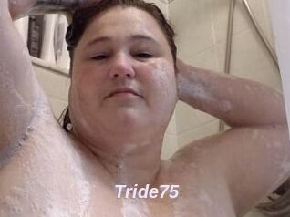 Tride75