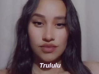 Trululu