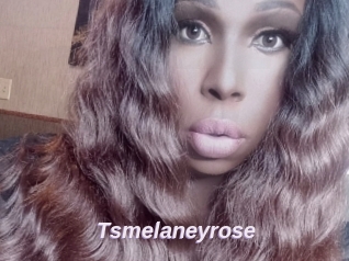 Tsmelaneyrose