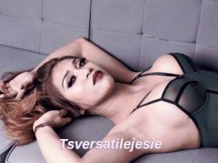 Tsversatilejesie
