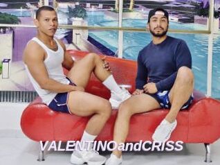 VALENTINOandCRISS