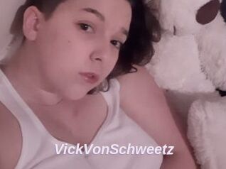VickVonSchweetz