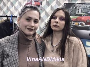 VinaANDMikis