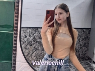 Valeriechill