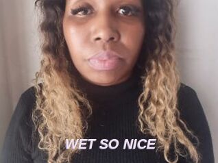 WET_SO_NICE
