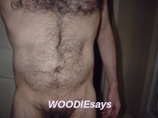 WOODIEsays