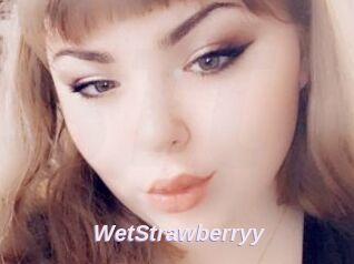 WetStrawberryy