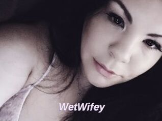 WetWifey