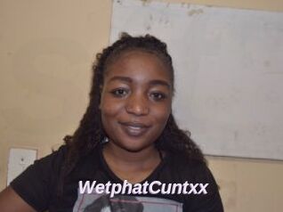 WetphatCuntxx