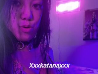 Xxxkatanaxxx