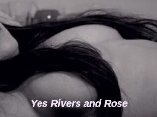 Yes_Rivers_and_Rose