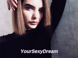 YourSexyDream