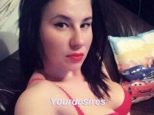 Yourdesires
